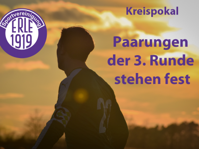 3 Runde im Kreispokal
